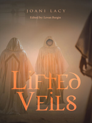 cover image of Lifted Veils
